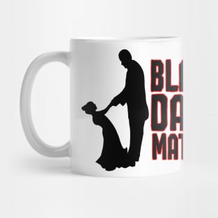 BLACK DAD MATTER Mug